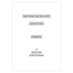 Shindo Muso Ryu Jyojutsu - Omote