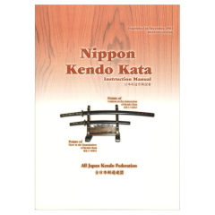Nihon Kendo Kata - Instructional Manual