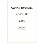 Shindo Muso Ryu Jyojutsu - Kage